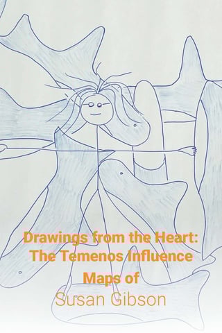 Drawings-from-the-Heart_-_The Temenos-Influence-Maps-of-Susan-Gibson_Page_01.jpg