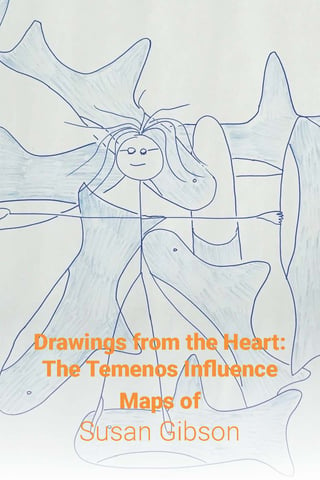 Drawings-from-the-Heart_-_The Temenos-Influence-Maps-of-Susan-Gibson_Page_01.jpg